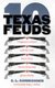 Ten Texas Feuds (Hardcover): Charles Leland Sonnichsen