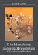 The Homebrew Industrial Revolution - A Low-Overhead Manifesto (Paperback): Kevin A. Carson