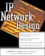 IP Network Design (Paperback): Cormac Long