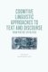 Cognitive Linguistic Approaches to Text and Discourse - From Poetics to Politics (Paperback): Christopher Hart