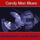 Mississippi John Hurt - Candy Man Blues (CD): Mississippi John Hurt