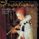 Various Artists - English Lute Songs (CD): Robin Blaze, Elizabeth Kenny, Robert Johnson, Thomas Campion, John Dowland, William...