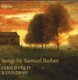 Various Artists - Songs By Samuel Barber (CD): Gerald Finley, The Aranowitz Ensemble, Samuel Barber, Julius Drake