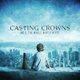 Casting Crowns - Until the Whole World Hears (CD): Casting Crowns
