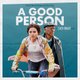 A Good Person - Music From The Original Motion Picture (Vinyl record): Various Artists