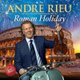 Andre Rieu / Johann Strauss Orchestra - Roman Holiday (CD): Andre Rieu, Johann Strauss Orchestra