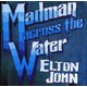 Gus Dudgeon / Paul Buckmaster - Madman Across The Water (CD): Gus Dudgeon, Paul Buckmaster