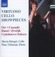 Various Artists - Virtuoso Cello Showpieces (Kliegel, Tichman) (CD): Buxton Orr, Mario Castelnuovo-Tedesco, Antonin Dvork,...