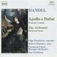 Various Artists - Georg Frideric Handel - APOLLO E DAFNE (CD): George Frideric Handel, Roy Goodman, Olga Pasichnyk, Robert...