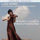 Various Artists - Luigi Nono: La Lontananza Nostalgica Utopica Futura: Luigi Nono, Miranda Cuckson, Christopher Burns