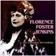 Various Artists - Florence Foster Jenkins: The Complete Recordings (CD): Florence Foster Jenkins, Wolfgang Amadeus Mozart,...