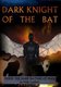 Dark Knight of the Bat (DVD): Bob Kane, Bill Finger