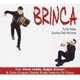 Various Artists - Brinca (CD): Elena Ledda, Beppe Dettori, Carlo Crisponi, Davide Pudda, Federico Di Chiara