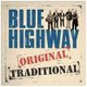 Blue Highway - Original Traditional [9/9] CD (2016) (CD): Blue Highway