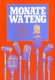 Monate wa teng (Tswana, Paperback): S.M.R. Tsagae, W.M. Motaung, S.S. Moima, S.L. Mathopa, D.M. Mothibi