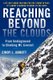 Reaching Beyond The Clouds - From Undiagnosed To Climbing Mt. Everest (Paperback): Cindy L. Abbott