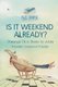 Is It Weekend Already? Thursday Crossword Puzzles Challenge Fill in Books for Adults (Paperback): Puzzle Therapist