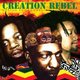 Creation Rebel Hostile Environment (CD): Creation Rebel