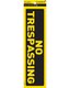 Tower Self-Adhesive Sign - No Trespassing (50x180mm): 