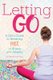Letting Go - A Girl's Guide to Breaking Free of Stress and Anxiety (Paperback): Christine Fonseca