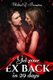 Get Your Ex back in 29 days - Improve marriage and prevent divorce (Paperback): Michael D Brompton