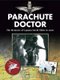 Parachute Doctor - The Memoirs of Captain David Tibbs (Paperback): David Tibbs Ramc Mc