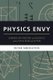 Physics Envy (Hardcover): Peter Middleton