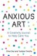 Anxious Art (Paperback): Yaddyra Peralta