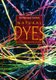 Natural Dyes - Sources, Tradition, Technology and Science (Hardcover): Dominique Cardon