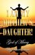 I Am My Mother's Daughter! - God of Mercy (Paperback): Saily Fuentes Santos
