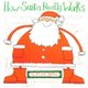 How Santa Really Works (Paperback, Reprint ed.): Alan Snow