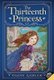 The Thirteenth Princess (Paperback): Diane Zahler