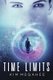 Time Limits - Book 1 of the Marc McKnight Time Travel Adventure Series (Paperback): Kim Megahee