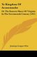 Ye Kingdom Of Accawmacke - Or The Eastern Shore Of Virginia In The Seventeenth Century (1911) (Paperback): Jennings Cropper Wise