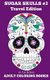 Adult Coloring Books - Sugar Skulls # 3 Travel Edition (Paperback): Beth Ingrias