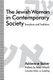 The Jewish Woman in Contemporary Society - Transitions and Traditions (Hardcover): Adrienne Baker