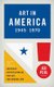 Art In America 1945 - 1970 - Writings from the Age of Abstract Expressionism, Pop Art, and Minimalism (Hardcover): Jed Perl