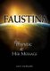 Faustina: The Mystic and Her Message - The Mystic and Her Message (Paperback): Ewa Czaczkowska