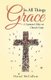 In All Things Grace - A Layman's Take on Church Unity (Paperback): Darryl McCollum