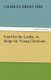 Food for the Lambs, Or, Helps for Young Christians (Paperback): Charles Ebert Orr