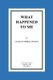 What Happened to Me (Paperback): Lasalle Corbell Pickett