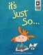 It's Just So (Hardcover): Brenda Faatz, Peter Trimarco