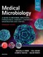 Medical Microbiology - A Guide to Microbial Infections: Pathogenesis, Immunity, Laboratory Investigation and Control...