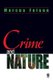 Crime and Nature (Paperback, Annotated edition): Marcus Felson