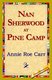 Nan Sherwood at Pine Camp (Hardcover): Annie Roe Carr