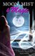 Moon, Mist, & Magic - A Paranormal Romance Anthology (Paperback): J C McKenzie, L a Kelley, Sharon Saracino