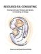 Resource-Ful Consulting - Working with your Presence and Identity in Consulting to Change (Hardcover): Karen Izod, Susan Rosina...