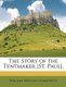 The Story of the Tentmaker [St. Paul]. (Paperback): William Weldon Champneys