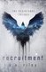 Recruitment (Paperback): K. A. Riley