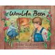 Woulda Been (Hardcover): Penny Ledbetter